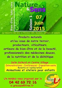 Salon Nature et Sens. Le dimanche 7 juin 2015 à Gréasque. Bouches-du-Rhone. 
